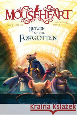 Return of the Forgotten Lisa Fiedler Vivienne To 9781481420938 Margaret K. McElderry Books - książka