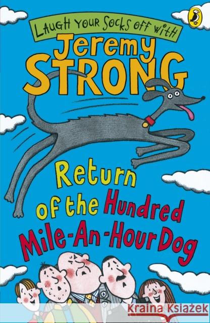 Return of the Hundred-Mile-an-Hour Dog Jeremy Strong 9780141322353  - książka