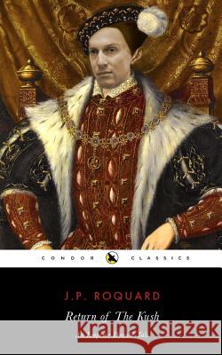 Return of the Kush: An Emperor Donald Tale J. P. Roquard 9781729063729 Independently Published - książka