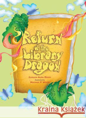 Return of the Library Dragon Carmen Agra Deedy Michael P. White 9781561456215 Peachtree Publishers - książka