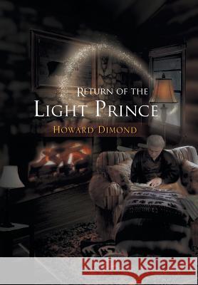 Return of the Light Prince Howard Dimond 9781453520833 Xlibris Corporation - książka
