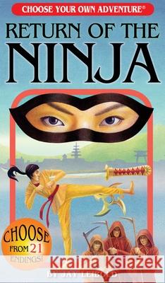 Return of the Ninja Jay Leibold 9781937133344 Chooseco - książka