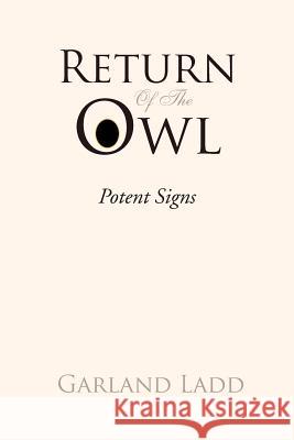 Return of the Owl Garland Ladd 9781425763732 Xlibris Corporation - książka