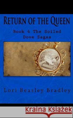 Return of the Queen Lori Bradley Lori Beasle 9781093143508 Independently Published - książka