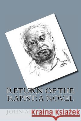 Return Of The Rapist Winters, John Allen 9781479248827 Createspace - książka