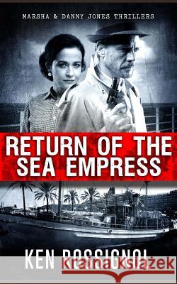 Return of the Sea Empress: The Trans-Atlantic voyage that changed Cuban-American relations forever! Rossignol, Kenneth C. 9781463523886 Createspace - książka