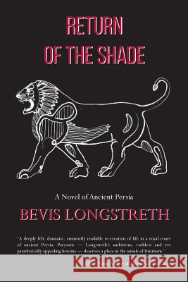 Return of the Shade Bevis Longstreth 9780692617373 Honeycomb Publishers - książka