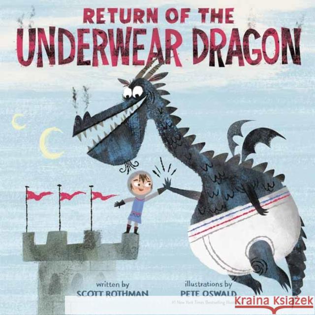 Return of the Underwear Dragon Scott Rothman Pete Oswald 9780593119921 Random House Studio - książka