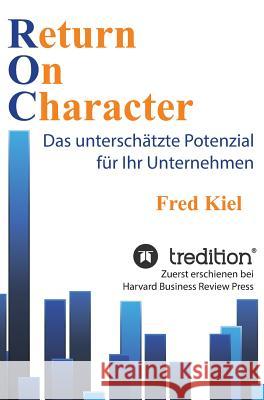 Return On Character Kiel, Fred 9783746950990 Tredition Gmbh - książka
