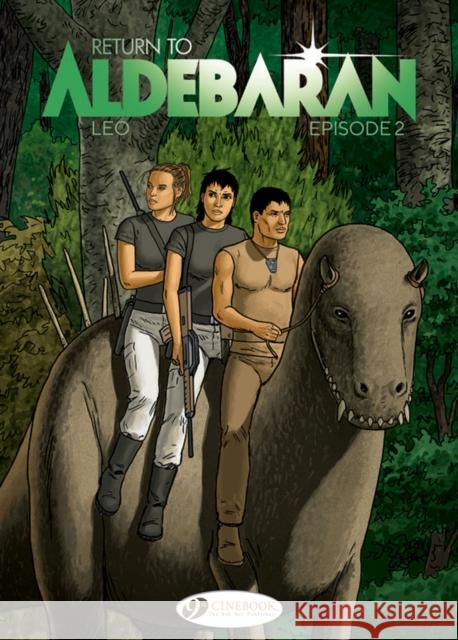 Return to Aldebaran Vol. 2 Leo 9781849185417 Cinebook Ltd - książka