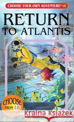 Return to Atlantis R. A. Montgomery Sittisan Sundaravej Kriangsak Thongmoon 9781933390185 Chooseco - książka