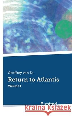 Return to Atlantis: Volume 1 Geoffrey Va 9783710336126 United P.C. - książka