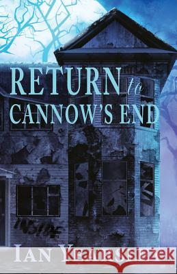 Return to Cannow's End Ian Yearsley 9781782225348 Paragon Publishing - książka