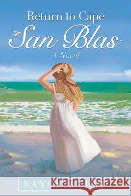 Return to Cape San Blas Nancy Welch 9781973652045 WestBow Press - książka