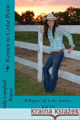 Return to Cedar Point: Whipser of Love Series Vol VI Sally Campbell Repass 9781539100584 Createspace Independent Publishing Platform - książka