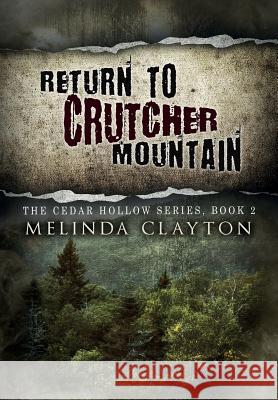 Return to Crutcher Mountain Melinda Clayton 9781950750122 Thomas-Jacob Publishing, LLC - książka