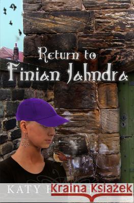 Return to Finian Jahndra Katy Huth Jones 9781512385915 Createspace - książka