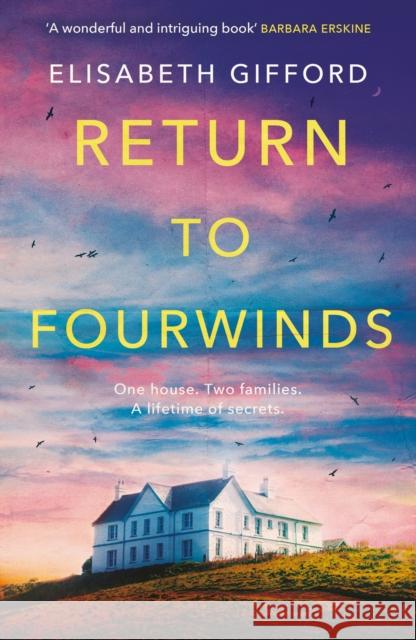Return to Fourwinds Elisabeth Gifford 9781782391166 Corvus - książka