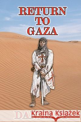Return to Gaza Dan Rapp 9781453623541 Createspace - książka