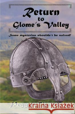 Return to Glome's Valley Peggy Chambers 9781721265053 Createspace Independent Publishing Platform - książka