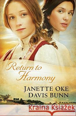 Return to Harmony Janette Oke T. Davis Bunn Davis Bunn 9781556618789 Bethany House Publishers - książka