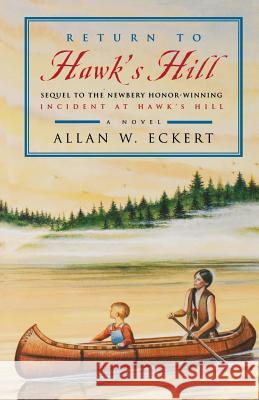 Return to Hawk's Hill Allan W. Eckert 9780316006897 Little Brown and Company - książka