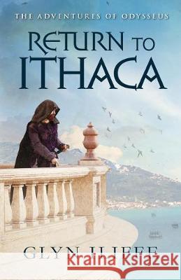 Return to Ithaca Mr Glyn Iliffe 9781548734923 Createspace Independent Publishing Platform - książka