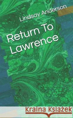 Return To Lawrence Lindsay Anderson 9781691032198 Independently Published - książka