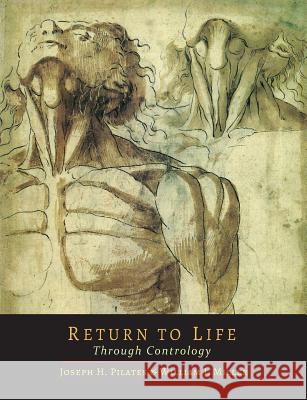 Return to Life Through Contrology Joseph H. Pilates William John Miller 9781614277125 Martino Fine Books - książka