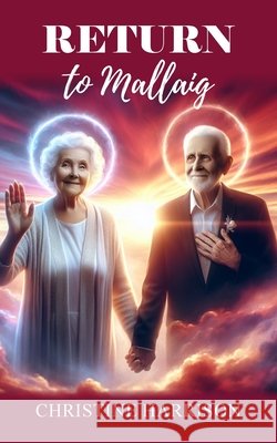 Return to Mallaig Christine Harrison 9781807690083 New Generation Publishing - książka