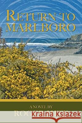 Return to Marlboro Roger Hite 9781451577549 Createspace - książka