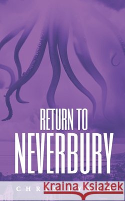 Return to Neverbury Lynch, Chris 9798271870453 Independently Published - książka