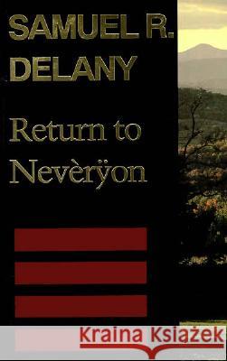 Return to Nevèrÿon Delany, Samuel R. 9780819562784 Wesleyan University Press - książka