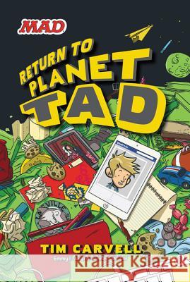 Return to Planet Tad Tim Carvell Doug Holgate 9780062266262 HarperCollins - książka