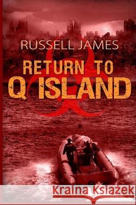 Return to Q Island Russell James 9781546357209 Createspace Independent Publishing Platform - książka