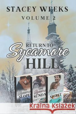 Return to Sycamore Hill Stacey Weeks 9781738166879 Grace and Love Publishing - książka