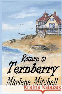 Return to Ternberry Marlene Mitchell 9781505881318 Createspace - książka