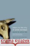 Return to the City of White Donkeys: Poems James Tate 9780060750022 Ecco