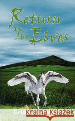 Return to the Elves Brian D. McCoy 9780759657199 Authorhouse - książka