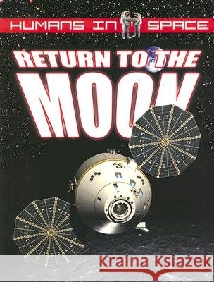 Return to the Moon David Jefferis Mat Irvine 9780778731177 Crabtree Children's Books - książka