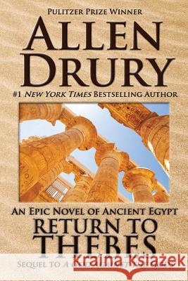 Return to Thebes: Sequel to A God Against the Gods Drury, Allen 9781614752790 WordFire Press - książka