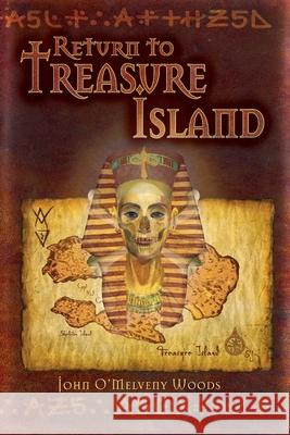 Return to Treasure Island John O'Melveny Woods 9781499566444 Createspace - książka