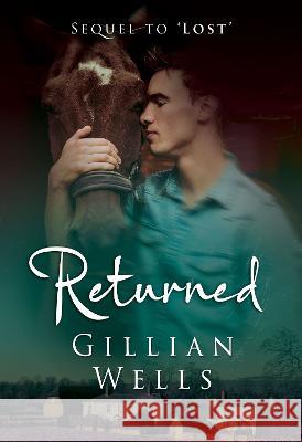 Returned Gillian Wells   9781922993335 Shawline Publishing Group - książka