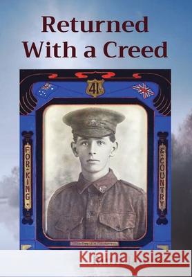 Returned With a Creed Ruth James 9780645453928 Allied Learning - książka