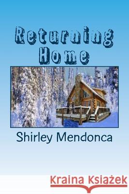 Returning Home Shirley Mendonca 9781508642787 Createspace Independent Publishing Platform - książka
