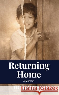 Returning Home Michael, Todd 9798996248117 Todd Michael Publishing - książka