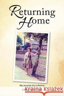 Returning Home: My Journey of a Lifetime Amanda McLeod 9781504311731 Balboa Press Au - książka