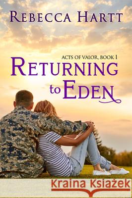 Returning to Eden: Romantic Suspense Hartt, Rebecca 9781947833890 Rise Up Publications - książka