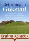 Returning to Gokstad  9788771243598 Aarhus University Press