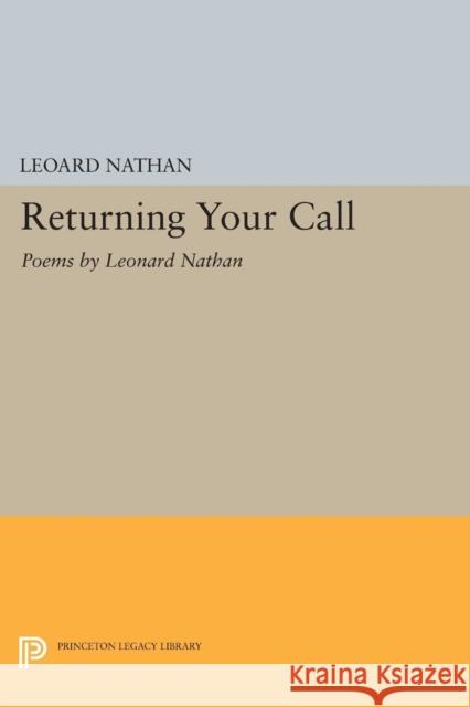 Returning Your Call: Poems Leoard Nathan 9780691617633 Princeton University Press - książka
